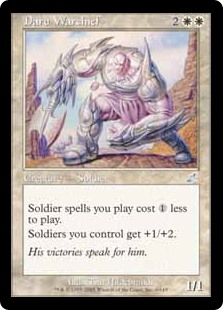 Daru Warchief
 Soldier spells you cast cost {1} less to cast.
Soldier creatures you control get +1/+2.